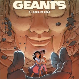 Les Géants T3: Bora et Leap