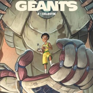 Les Géants T4: Célestin