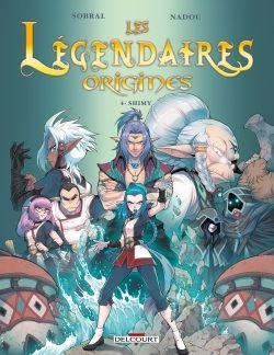 Les Légendaires origines T4: Shimy