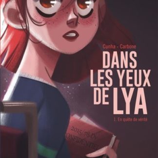 Dans les yeux de Lya T1: En quête de vérité