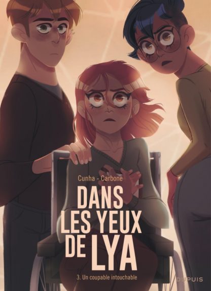 Dans les yeux de Lya T3: Un coupable intouchable