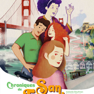 Chroniques de San Francisco T1