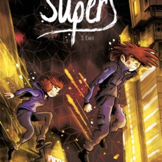 Supers T3: Eveils