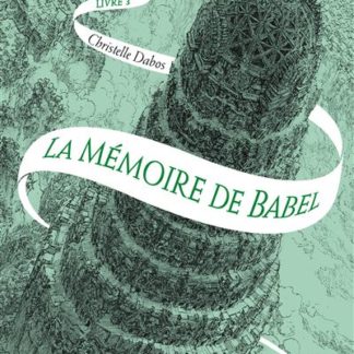 La passe-miroir T3: La mémoire de Babel