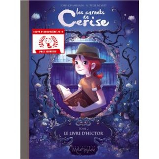 Le carnets de Cerise T2: Le livre d'Hector