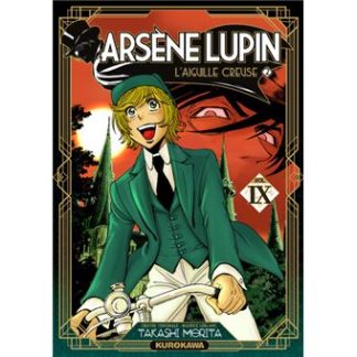 Arsène Lupin Vol IX : L'aiguille creuse