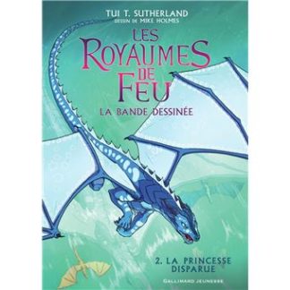 Les royaumes de feu BD T2 La princesse disparue