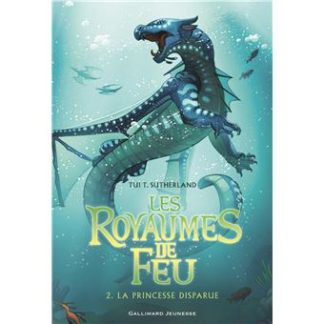 Les royaumes de feu T2 La princesse disparue