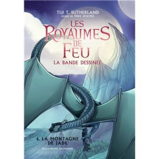Les royaumes de feu BD T6 La montagne de jade