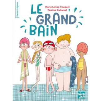 Le grand bain