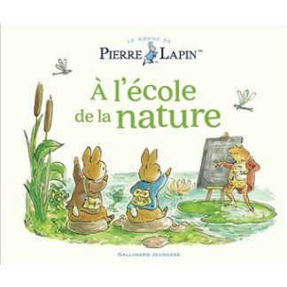 Pierre Lapin à l'école de la nature