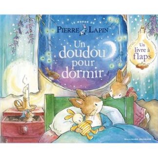 Pierre Lapin: Un doudou pour dormir