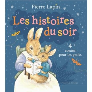 Pierre Lapin: Les histoires du soir