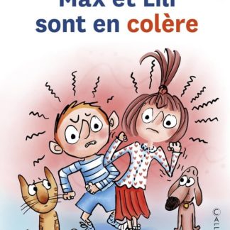 Max et Lili sont en colère