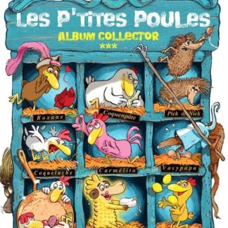 Les p'tites poules album collector T3