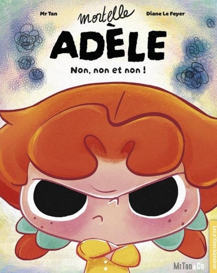Mortelle Adèle non non et non !
