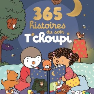 365 histoires du soir Tchoupi