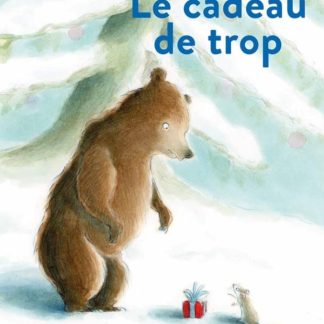 Le cadeau de trop