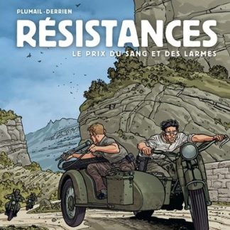 Résistances T4: le prix du sang et des larmes