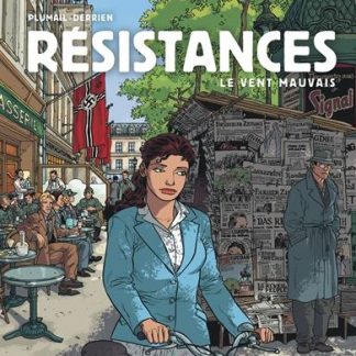 Résistances T2: le vent mauvais