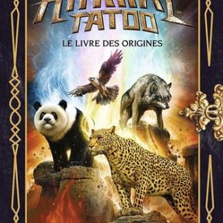 Animal tatoo T1: le livre des origines