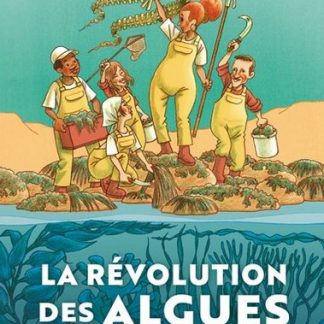 La révolution des algues