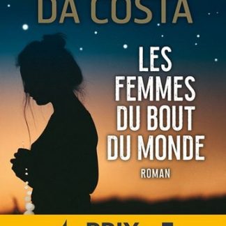 Les femmes du bout du monde