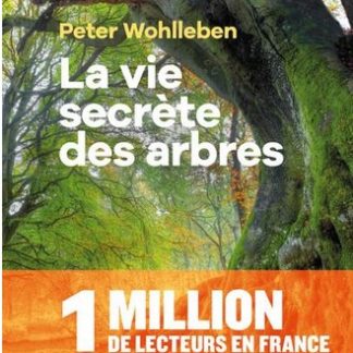 La vie secrète des arbres