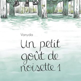 Un petit goût de noisette T1