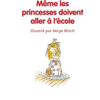 Même les princesses doivent aller à l'école