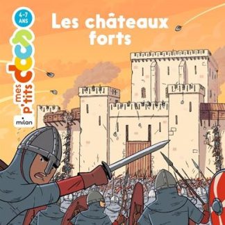 P'tits docs: les châteaux forts