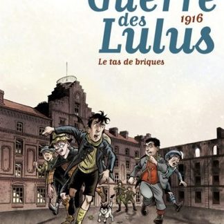 La guerre des Lulus T3