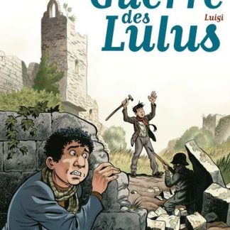 La guerre des Lulus T7