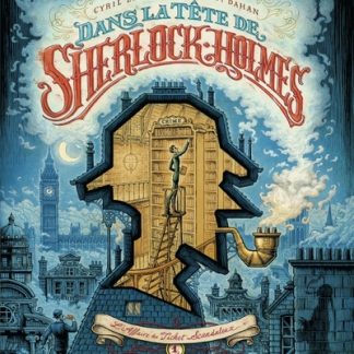 Dans la tête de Sherlock Holmes: L'affaire du ticket scandaleux 1/2