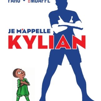 Je m'appelle Kylian