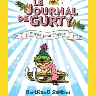 Carte à histoire: Le journal de Gurty : Parée pour l'hiver