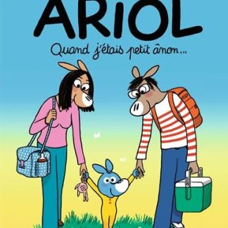 Ariol T21: quand j'étais petit ânon