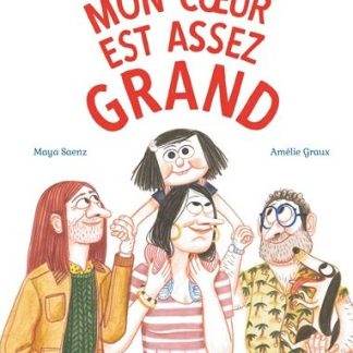 Mon coeur est assez grand