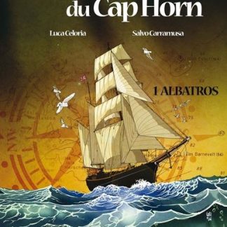 La légende du Cap Horn Coffret 2 Volumes: T1 et T2