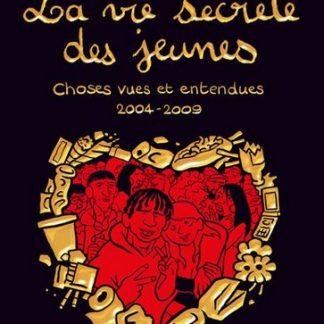 La vie secrète des jeunes