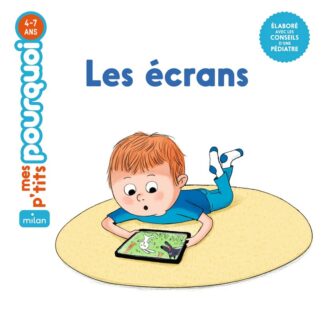 P'tits pourquoi: les écrans