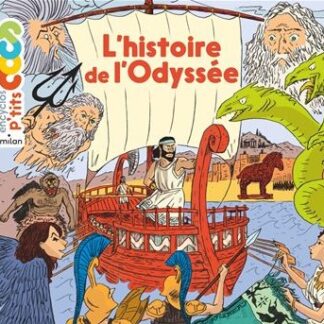 Mes encyclos p'tits docs: L'histoire de l'Odyssée