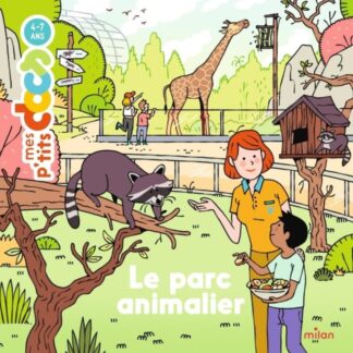 P'tits docs: Le parc animalier