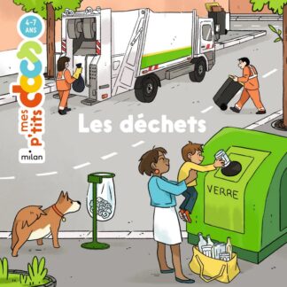 Les p'tits docs: les déchets