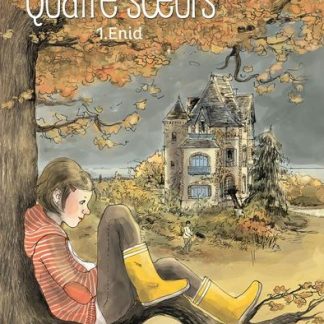 Quatre soeurs T1: Enid