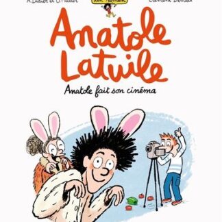 Anatole Latuile roman: Anatole fait son cinéma