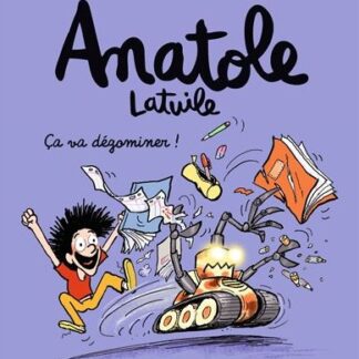 Anatole Latuile T7: ça va dégominer