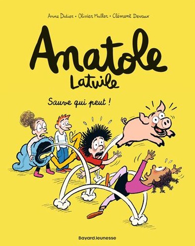 Anatole Latuile T10: Sauve qui peut !