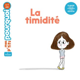P'tits pourquoi: la timidité