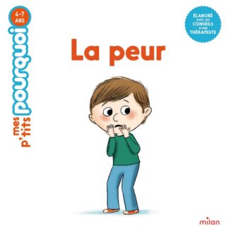 P'tits pourquoi: la peur